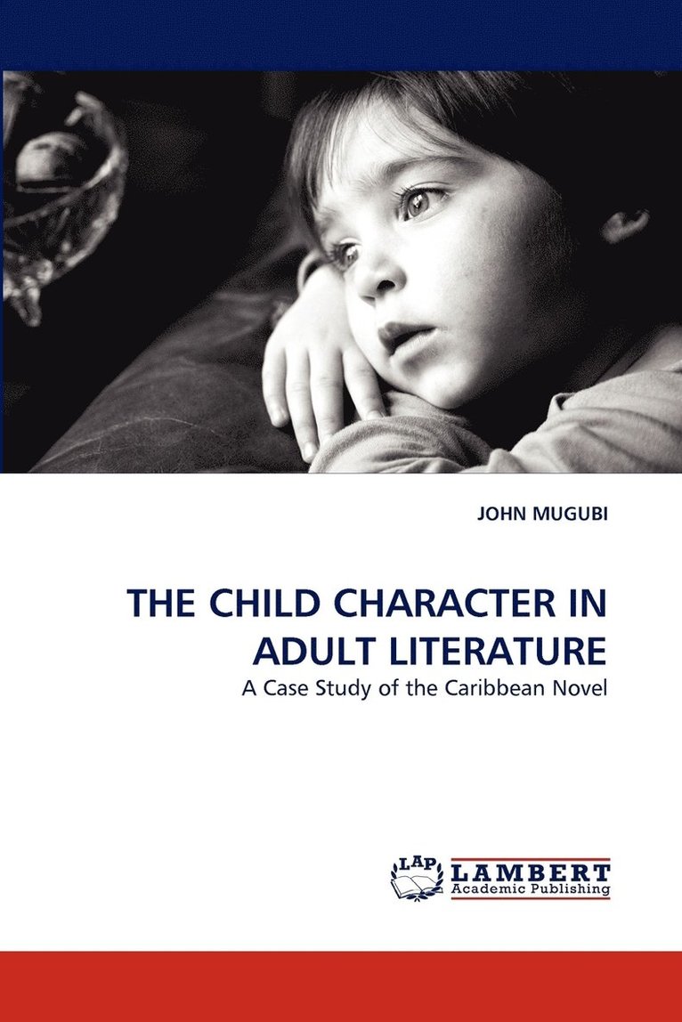 The Child Character in Adult Literature 1