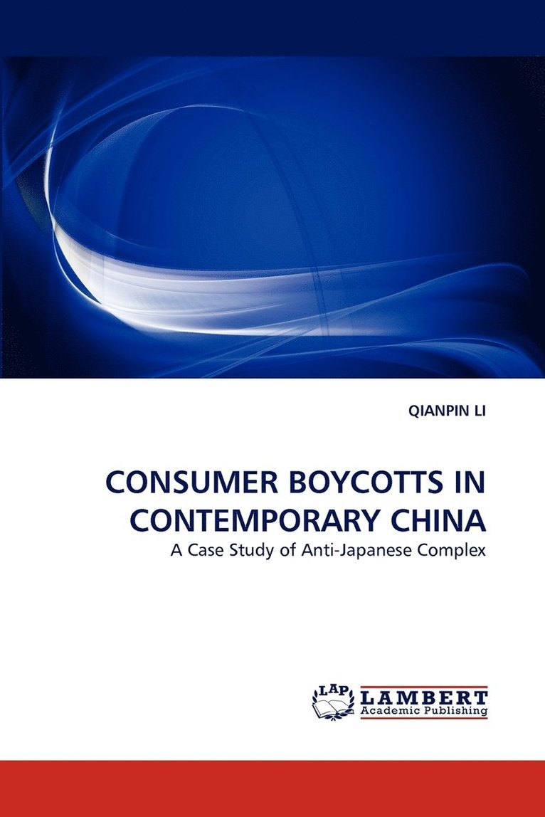 Consumer Boycotts in Contemporary China 1