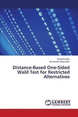 Distance-Based One-Sided Wald Test for Restricted Alternatives 1