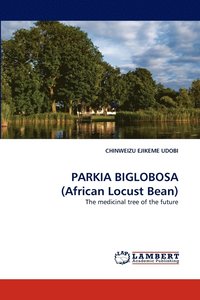 bokomslag Parkia Biglobosa (African Locust Bean)