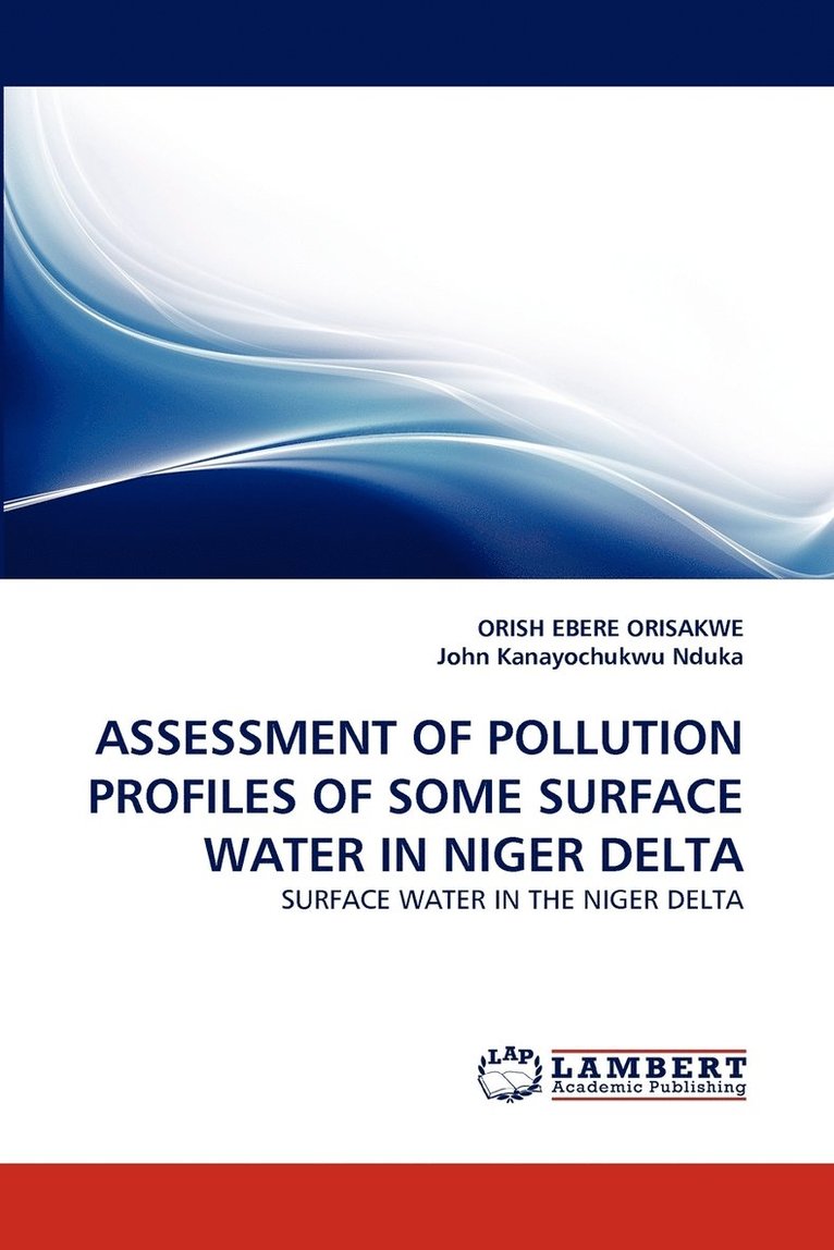 Assessment of Pollution Profiles of Some Surface Water in Niger Delta 1