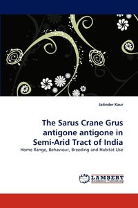bokomslag The Sarus Crane Grus Antigone Antigone in Semi-Arid Tract of India
