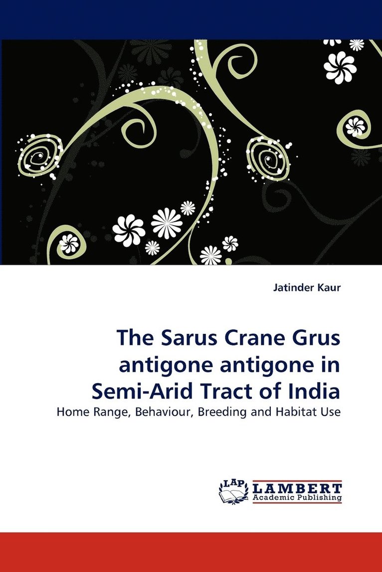 The Sarus Crane Grus Antigone Antigone in Semi-Arid Tract of India 1