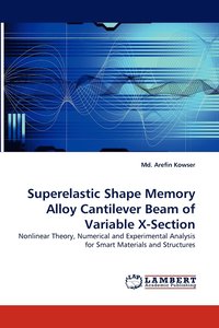 bokomslag Superelastic Shape Memory Alloy Cantilever Beam of Variable X-Section