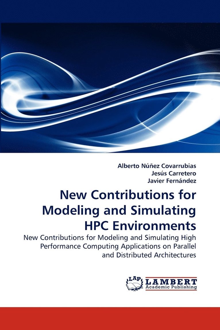 New Contributions for Modeling and Simulating HPC Environments 1