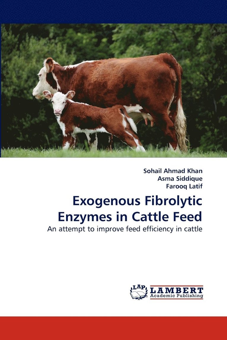 Exogenous Fibrolytic Enzymes in Cattle Feed 1