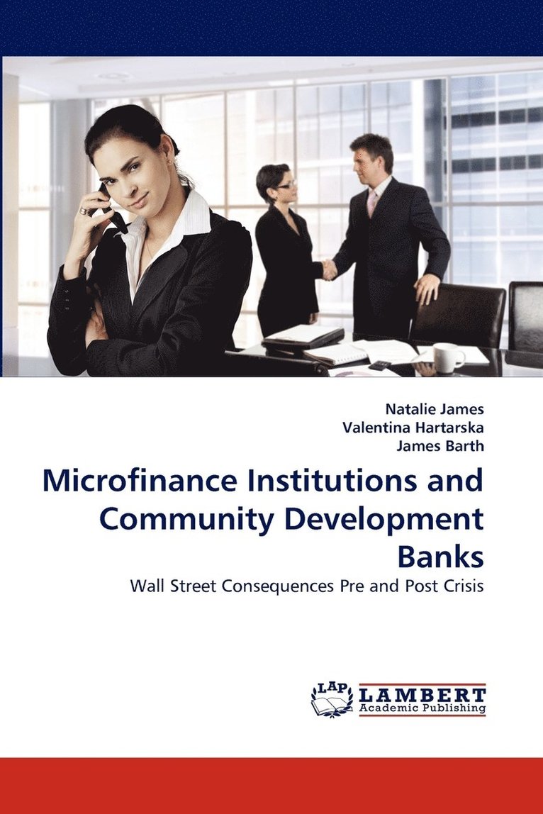 Microfinance Institutions and Community Development Banks 1