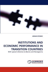 bokomslag Institutions and Economic Performance in Transition Countries