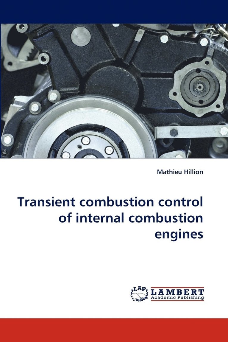 Transient Combustion Control of Internal Combustion Engines 1