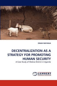 bokomslag Decentralization as a Strategy for Promoting Human Security