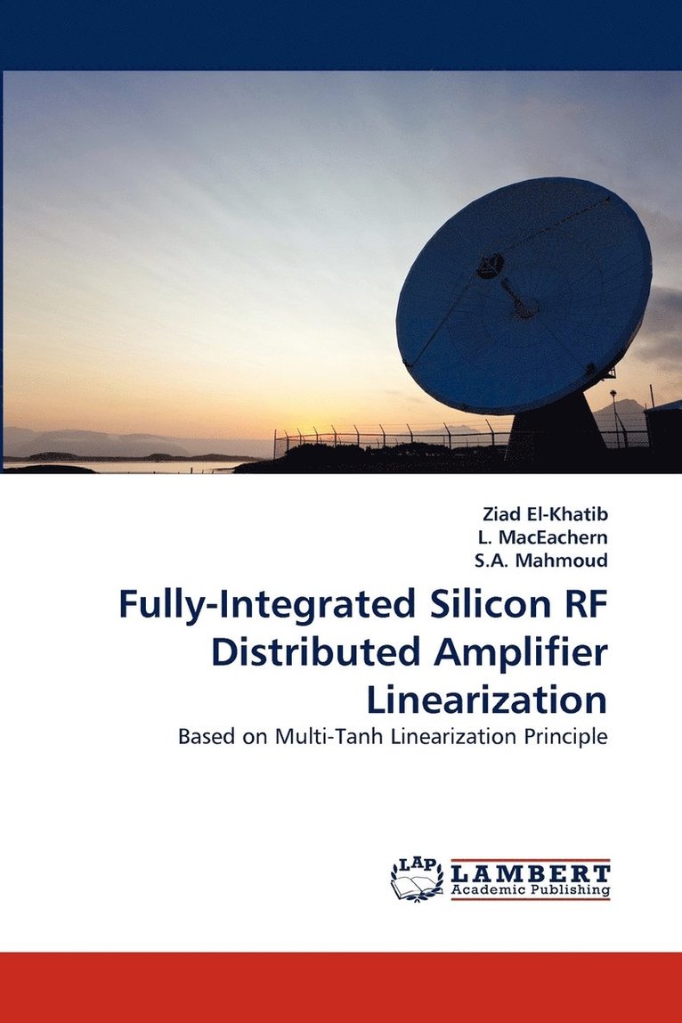 Fully-Integrated Silicon RF Distributed Amplifier Linearization 1