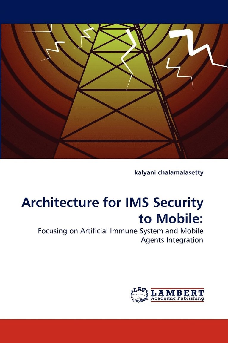 Architecture for IMS Security to Mobile 1