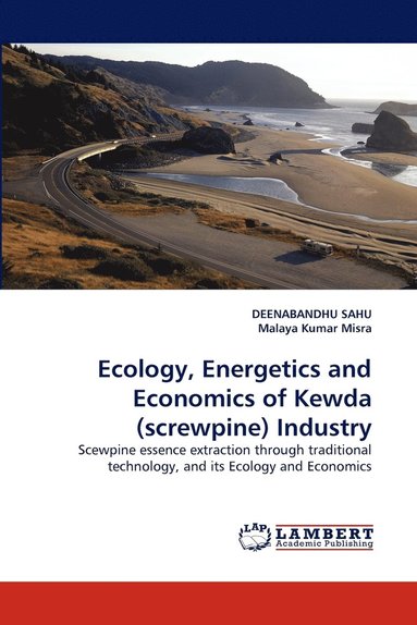 bokomslag Ecology, Energetics and Economics of Kewda (screwpine) Industry