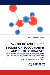bokomslag Synthetic and Kinetic Studies of Isocoumarins and Their Derivatives