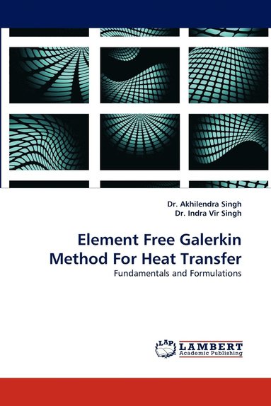 bokomslag Element Free Galerkin Method for Heat Transfer