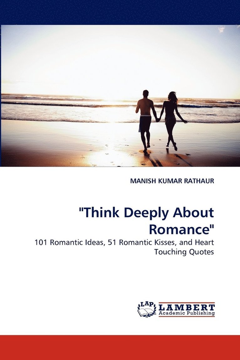 &quot;Think Deeply about Romance&quot; 1