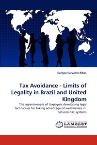 bokomslag Tax Avoidance - Limits of Legality in Brazil and United Kingdom