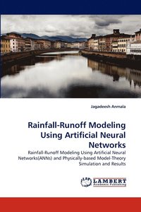 bokomslag Rainfall-Runoff Modeling Using Artificial Neural Networks