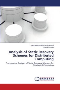 bokomslag Analysis of Static Recovery Schemes for Distributed Computing