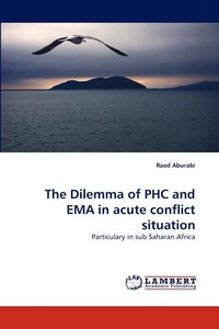 bokomslag The Dilemma of Phc and Ema in Acute Conflict Situation