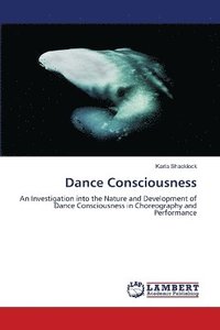 bokomslag Dance Consciousness