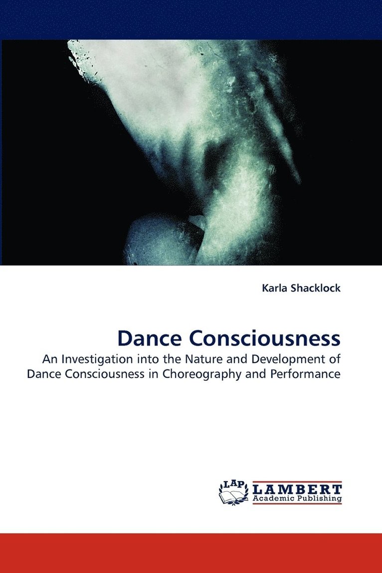 Karla Shacklock - Dance Consciousness, Häftad