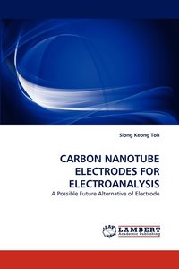 bokomslag Carbon Nanotube Electrodes for Electroanalysis
