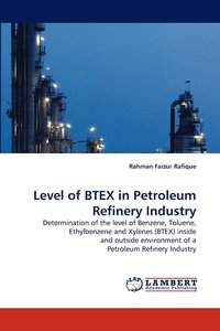 bokomslag Level of Btex in Petroleum Refinery Industry