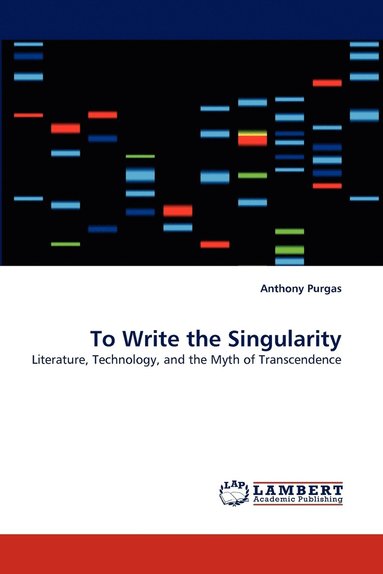 bokomslag To Write the Singularity