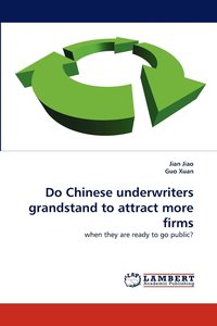 bokomslag Do Chinese underwriters grandstand to attract more firms