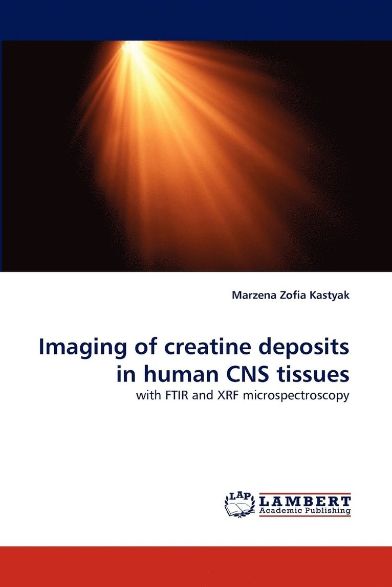 Imaging of Creatine Deposits in Human CNS Tissues 1