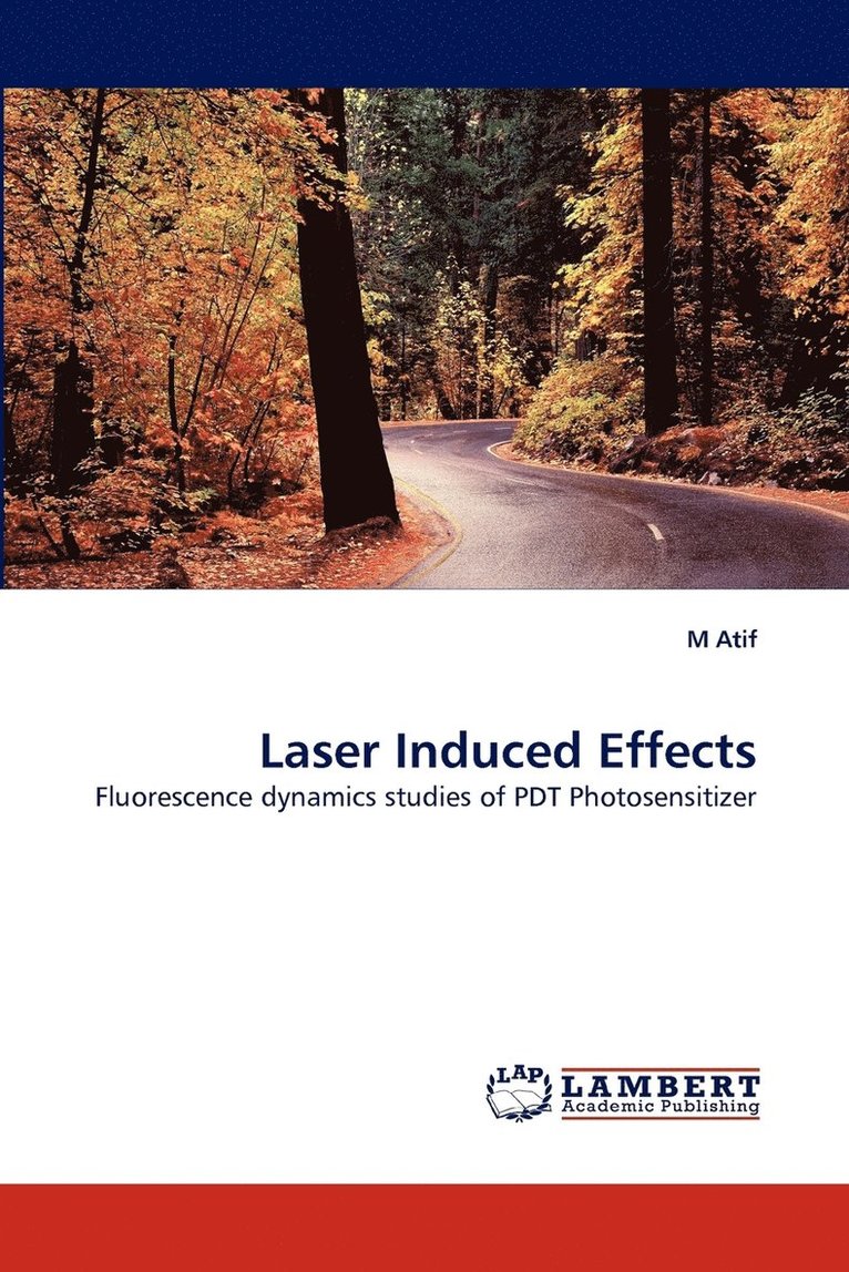 Laser Induced Effects 1