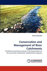bokomslag Conservation and Management of River Catchments