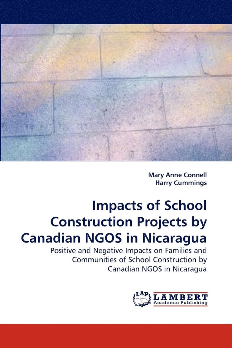 Impacts of School Construction Projects by Canadian Ngos in Nicaragua 1