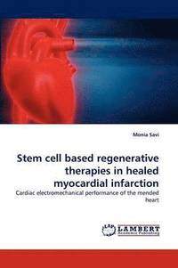 bokomslag Stem Cell Based Regenerative Therapies in Healed Myocardial Infarction