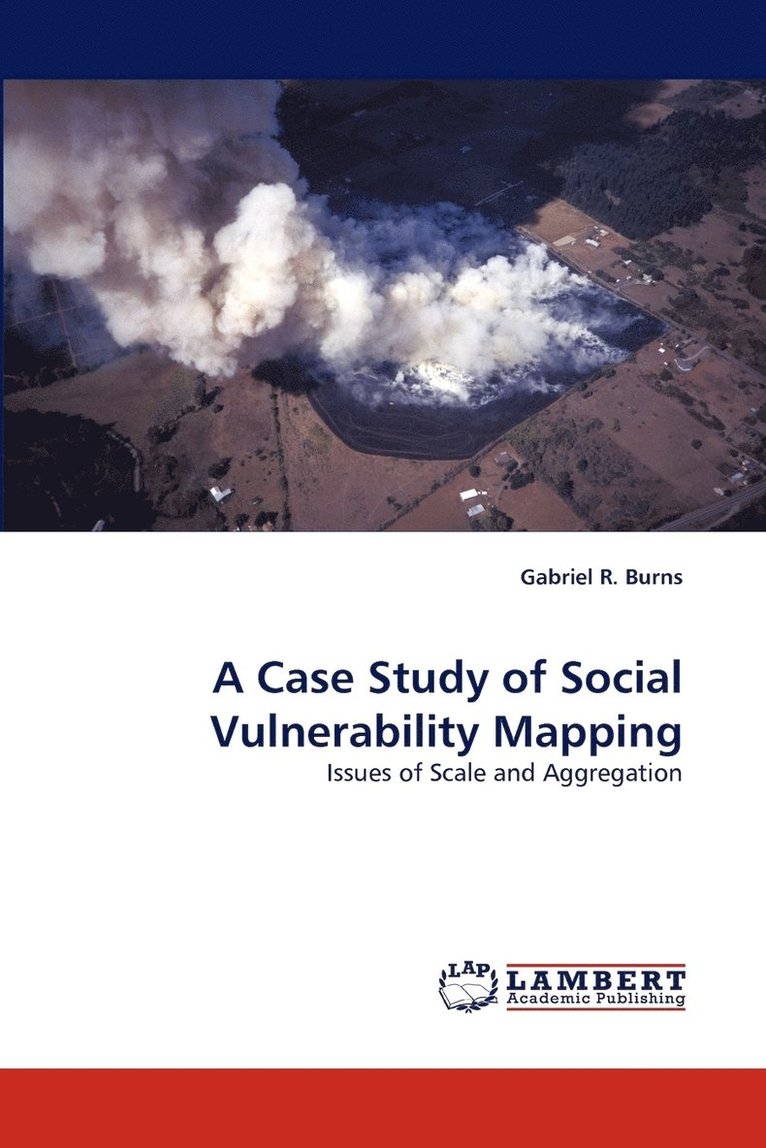 A Case Study of Social Vulnerability Mapping 1