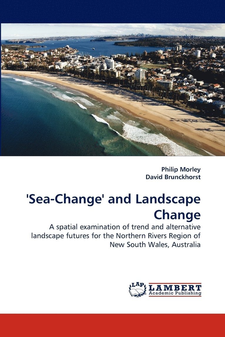 'Sea-Change' and Landscape Change 1