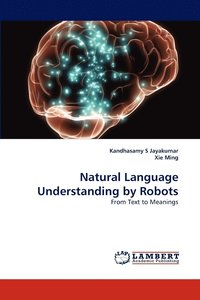 bokomslag Natural Language Understanding by Robots