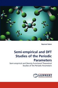 bokomslag Semi-Empirical and DFT Studies of the Periodic Parameters