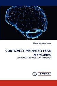 bokomslag Cortically-Mediated Fear Memories