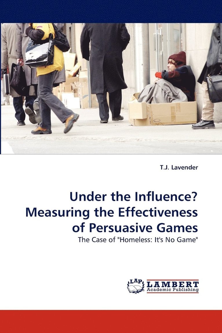 Under the Influence? Measuring the Effectiveness of Persuasive Games 1