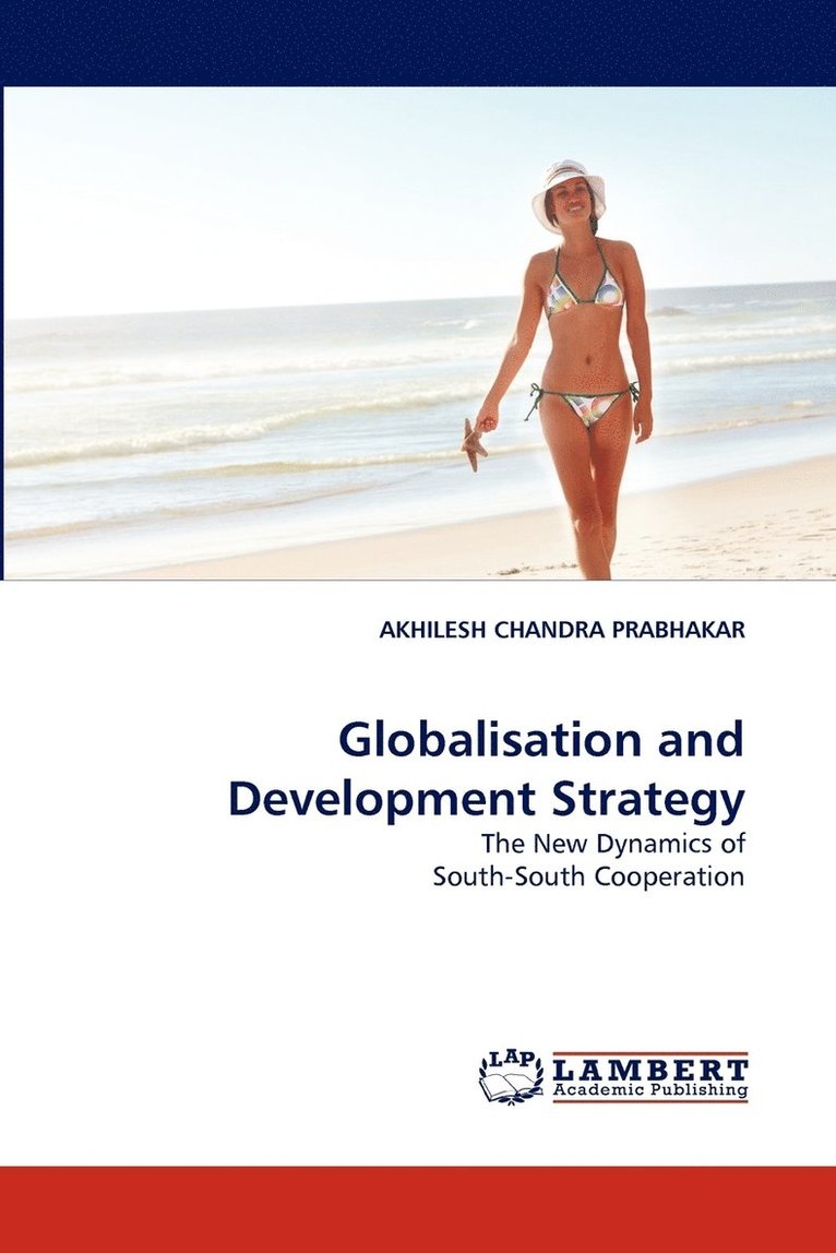 Globalisation and Development Strategy 1