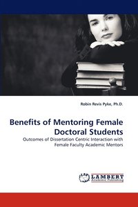 bokomslag Benefits of Mentoring Female Doctoral Students