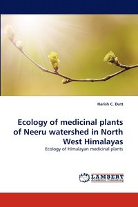 bokomslag Ecology of Medicinal Plants of Neeru Watershed in North West Himalayas