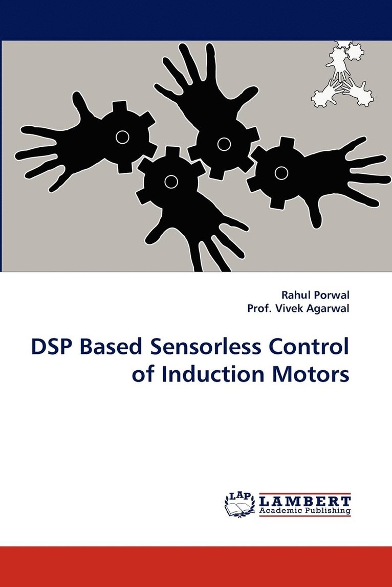 DSP Based Sensorless Control of Induction Motors 1