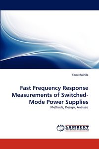 bokomslag Fast Frequency Response Measurements of Switched-Mode Power Supplies