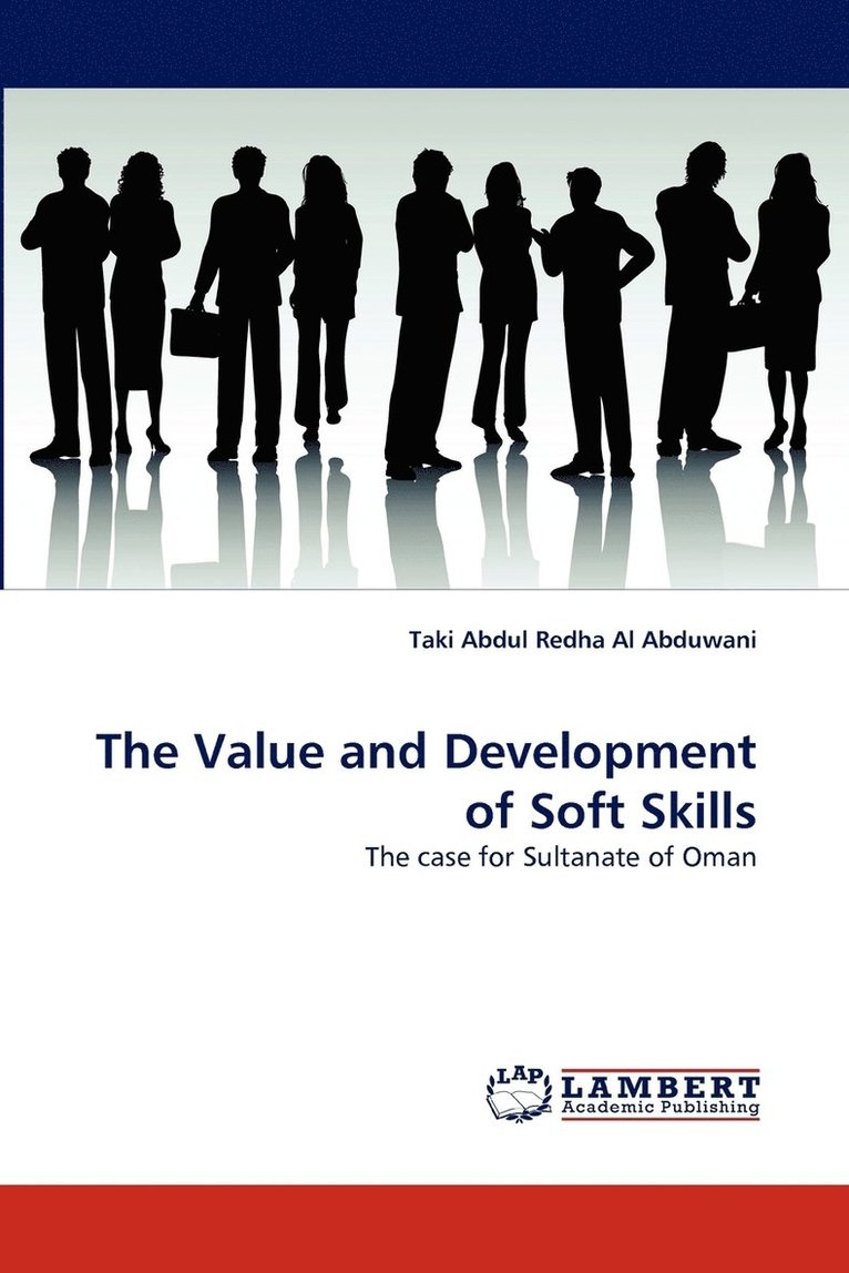 The Value and Development of Soft Skills 1