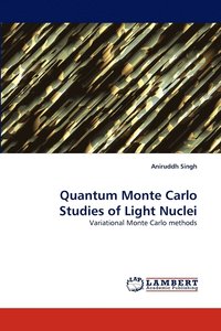 bokomslag Quantum Monte Carlo Studies of Light Nuclei