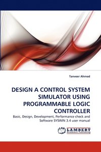 bokomslag Design a Control System Simulator Using Programmable Logic Controller