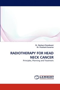 bokomslag Radiotherapy for Head Neck Cancer